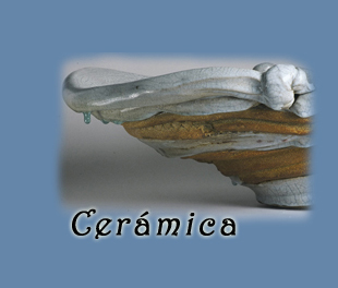 Cer&aacute;mica